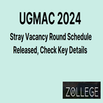 UGMAC 2024 Stray Vacancy Round Schedule Released